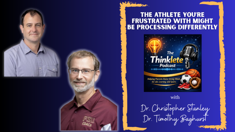 The Athlete You’re Frustrated With Might Be Processing Differently