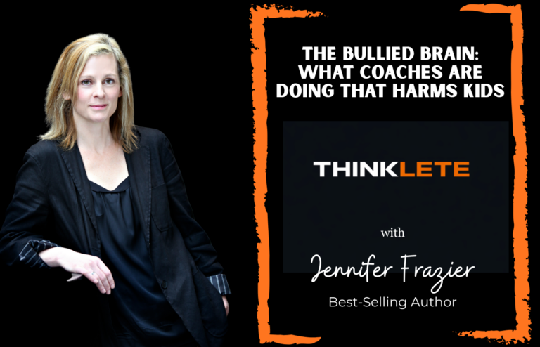 The Bullied Brain: What Coaches Are Doing That Harms Kids